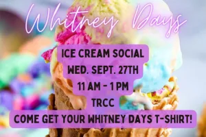 whitney days ice cream social