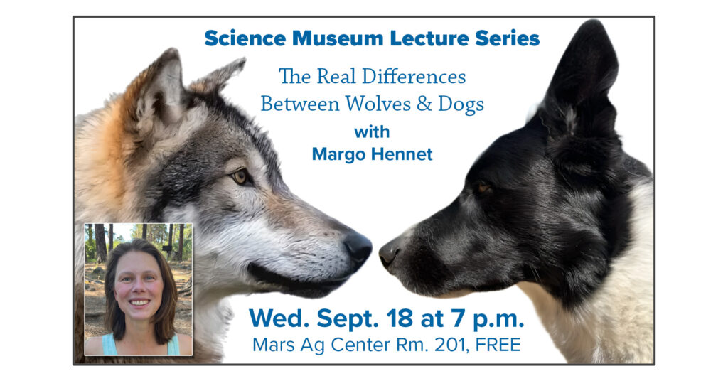 Banner graphic with info about this Science lecture on the difference between dogs and wolves.