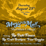 Poster graphic for Music on the Mall Thursday August 28 featuring The Patti Fiasco, The Craft Brothers, and Trout Goggles