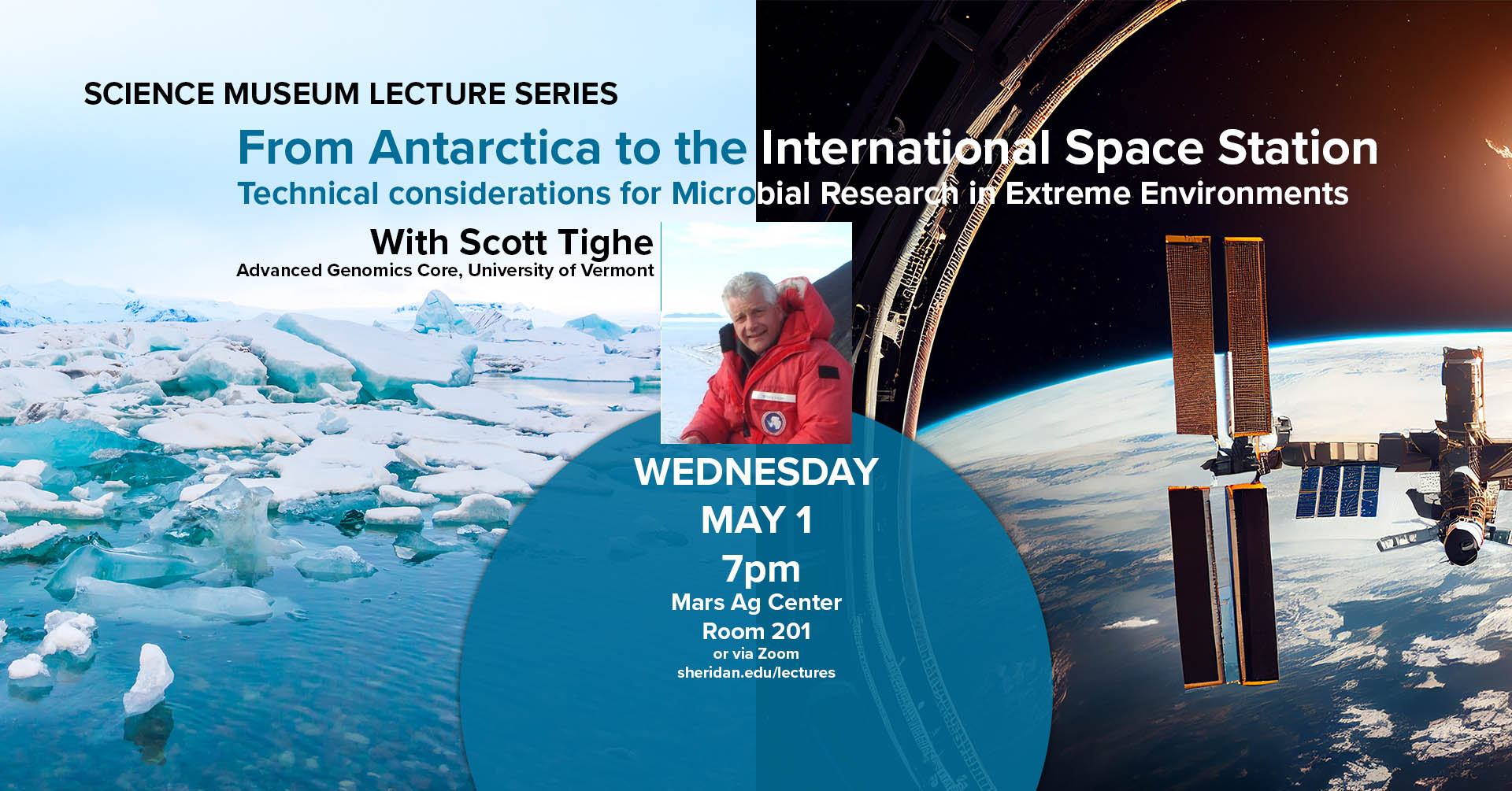 From antarctica to the international space station, lecture on microbiology with Scott Tighe