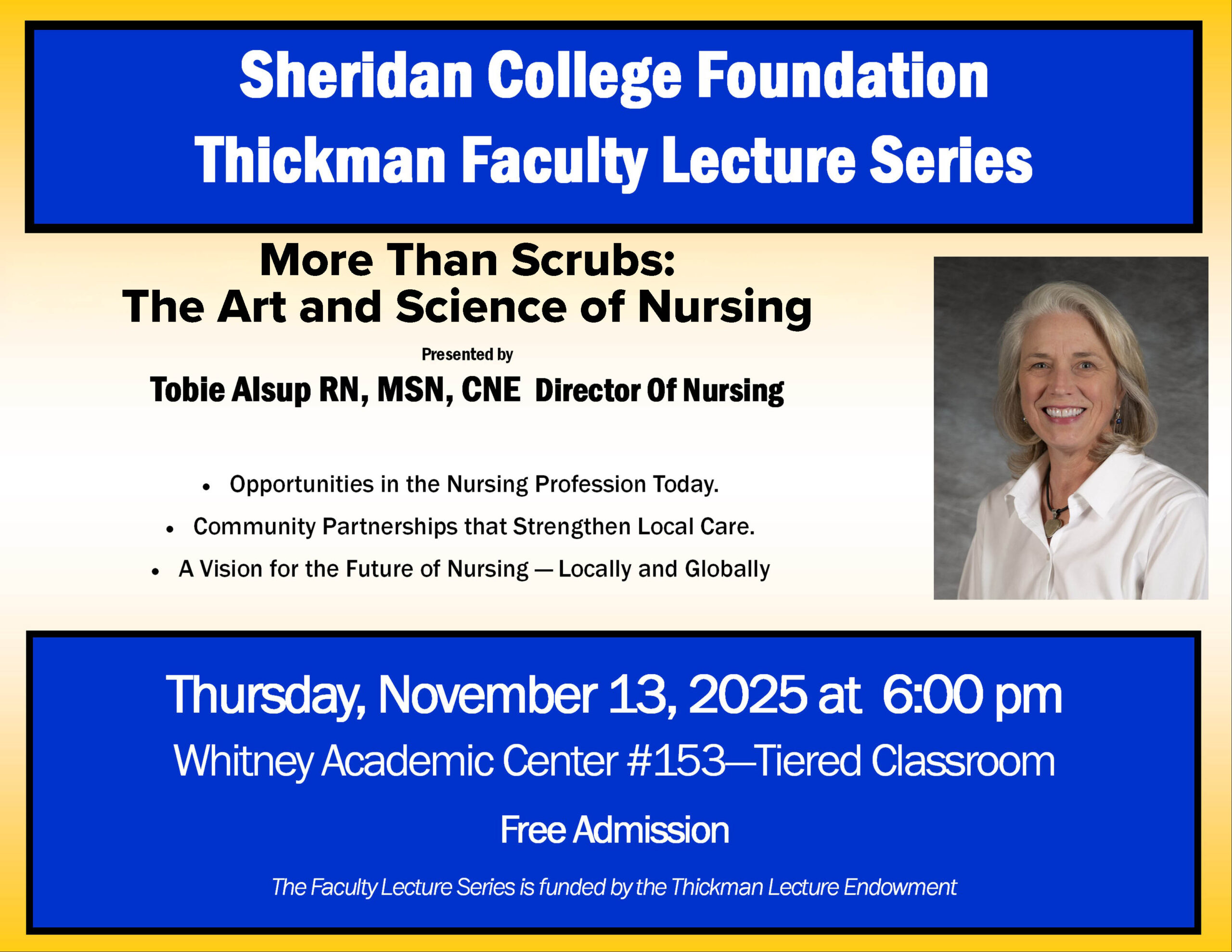 Tobie Alsup Lecture on the Art and Science of Nursing Graphic with details on Tobie Alsup Lecture November 13