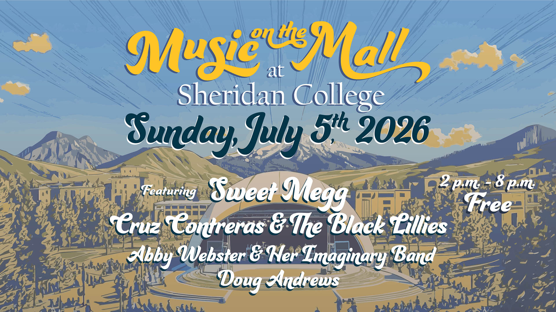 Graphic image of summer July 5 lineup for Music on the Mall featuring Sweet Megg, Cruz Contreras and the Black Lillies, Abby Webster and Her Imaginary Band, and Doug Andrews