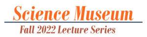 Sheridan College Science Museum lecture series